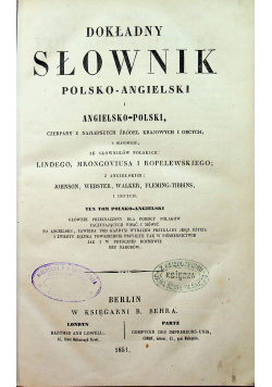 Dokładny słownik polsko-angielski i angielsko-polski 1851 r.