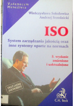 ISO System zarządzania jakością oraz inne systemy oparte na normach