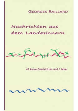 Nachrichten aus dem Landesinnern