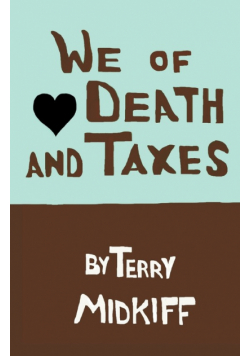 We of Death and Taxes