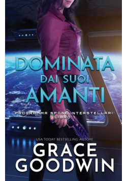 Dominata dai suoi amanti