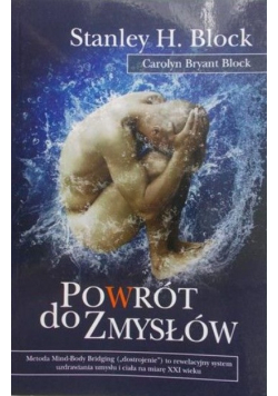 Powrót do zmysłów