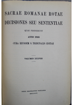 Sacrae romanae rotae decisiones seu sententiae Volumen XXXVIII 1946 r