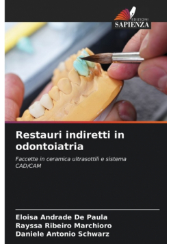 Restauri indiretti in odontoiatria