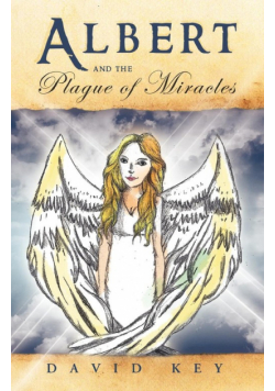 Albert and the Plague of Miracles