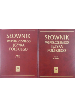 Słownik współczesnego języka polskiego Tom I i II