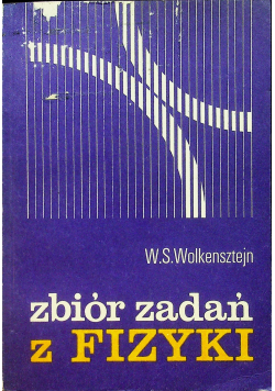 Zbiór zadań z fizyki
