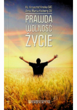 Prawda Wolność Życie