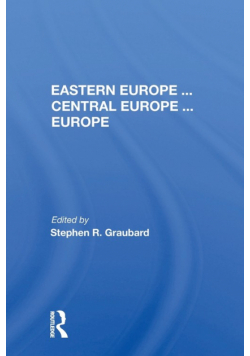 Eastern Europe . . . Central Europe . . . Europe