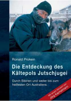 Die Entdeckung des Kältepols Jutschjugei
