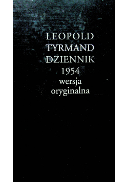 Leopold Tyrmand dziennik 1954