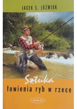 Sztuka łowienia ryb w rzece