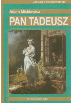 Pan Tadeusz: Lektura z opracowaniem
