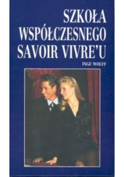 Szkoła współczesnego savoir vivreu