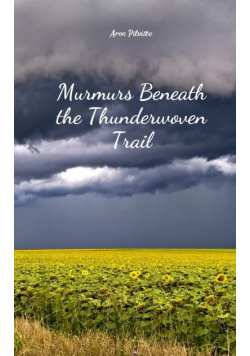 Murmurs Beneath the Thunderwoven Trail