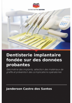 Dentisterie implantaire fondée sur des données probantes