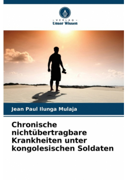 Chronische nichtübertragbare Krankheiten unter kongolesischen Soldaten