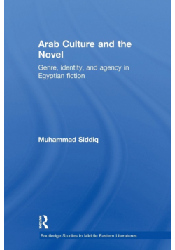 Arab Culture and the Novel