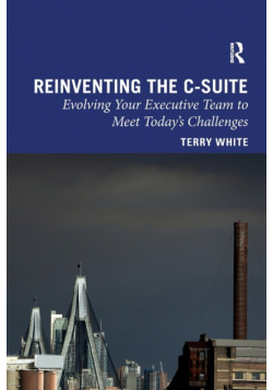 Reinventing the C-Suite