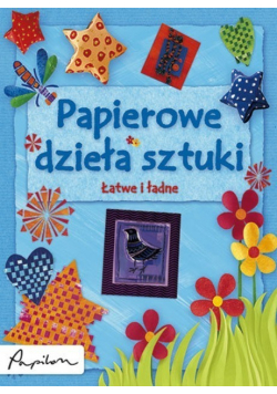 Papierowe dzieła sztuki