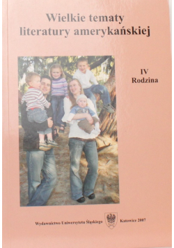 Wielkie tematy literatury amerykańskiej IV