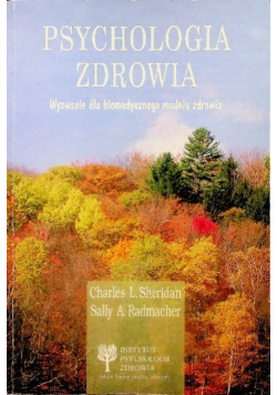 Psychologia zdrowia wyzwanie dla biomedycznego modelu zdrowia