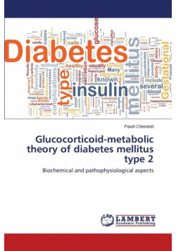 Glucocorticoid-metabolic theory of diabetes mellitus type 2