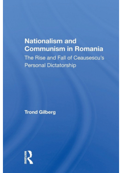Nationalism and Communism in Romania