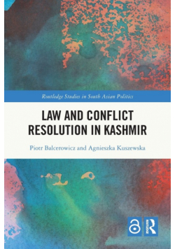 Law and Conﬂict Resolution in Kashmir