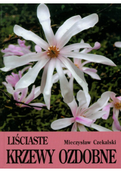 Liściaste krzewy ozdobne