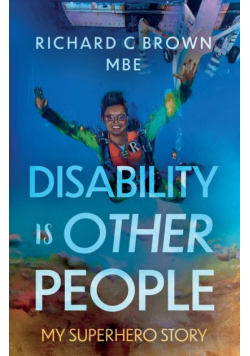 Disability is Other People