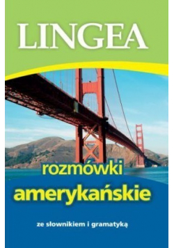 Rozmówki amerykańskie ze słownikiem i gramatyką