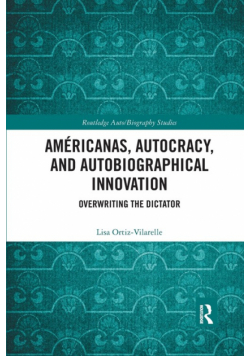Américanas, Autocracy, and Autobiographical Innovation
