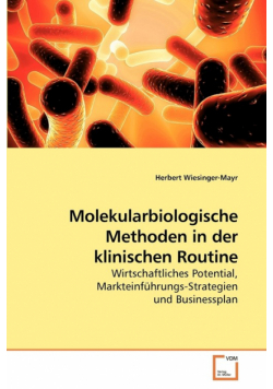 Molekularbiologische Methoden in der klinischen Routine