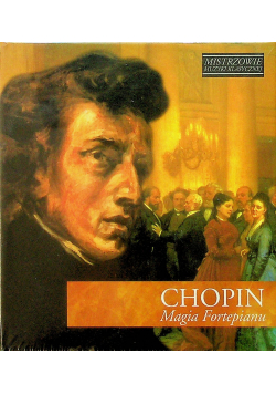 Chopin Magia Fortepianu NOWA