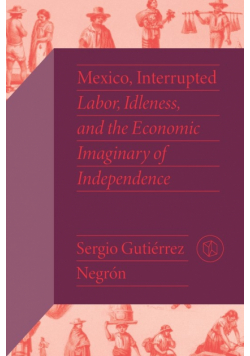 Mexico, Interrupted