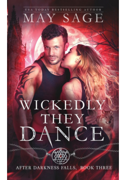 Wickedly They Dance