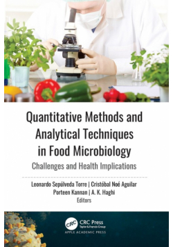 Quantitative Methods and Analytical Techniques in Food Microbiology