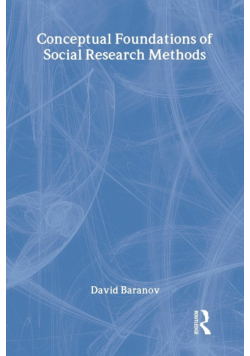 Conceptual Foundations of Social Research Methods