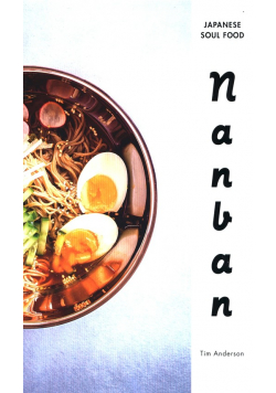 Nanban : Japanese Soul Food: A Cookbook