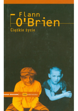 Ciężkie życie