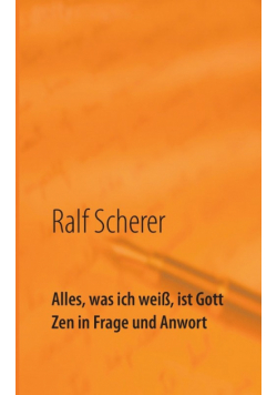 Alles, was ich weiß, ist Gott