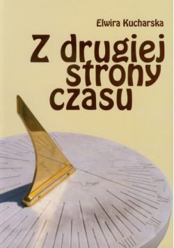 Z drugiej strony czasu