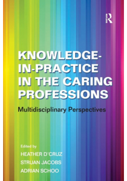 Knowledge-in-Practice in the Caring Professions