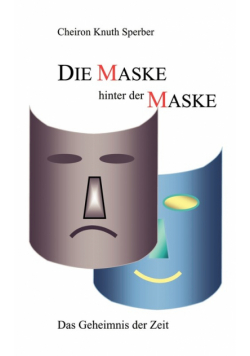 Die Maske hinter der Maske