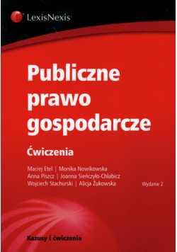 Publiczne prawo gospodarcze Ćwiczenia