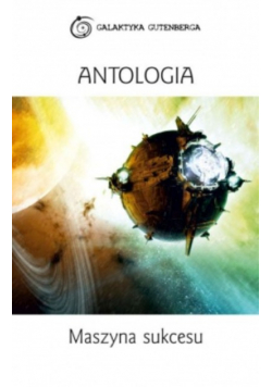 Antologia Maszyna sukcesu