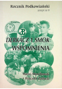 Rocznik Podhalański Zeszyt 8 Derkacz i smok wspomnienia