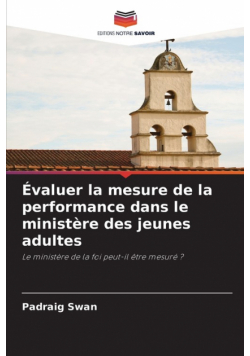 Évaluer la mesure de la performance dans le ministère des jeunes adultes