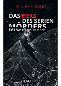 Das Herz des Serienmörders